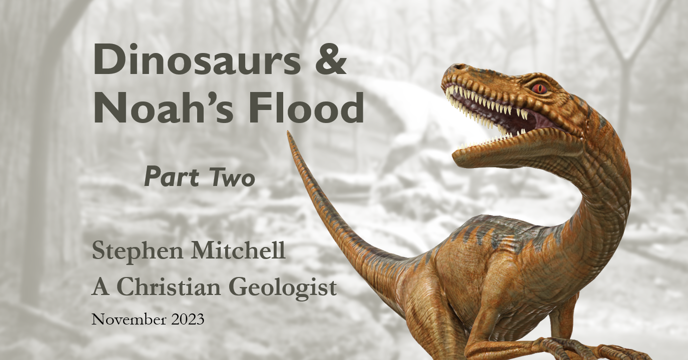 Dinosaurs and Noah’s Flood, Part 2